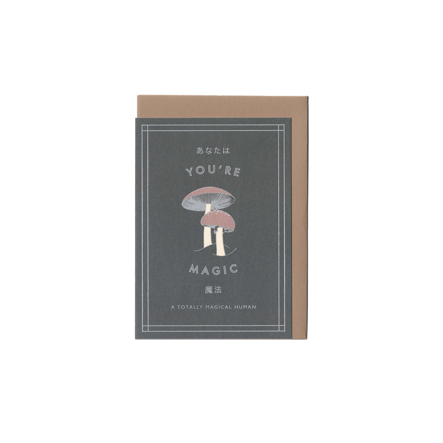 'You're Magic' Mushroom Card